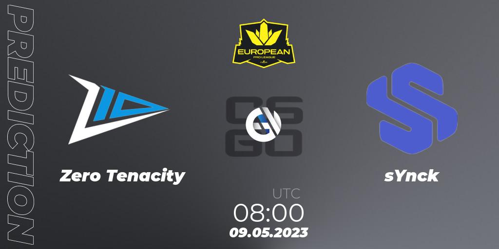 Prognoza Zero Tenacity - sYnck. 09.05.2023 at 08:00, Counter-Strike (CS2), European Pro League Season 8: Division 2