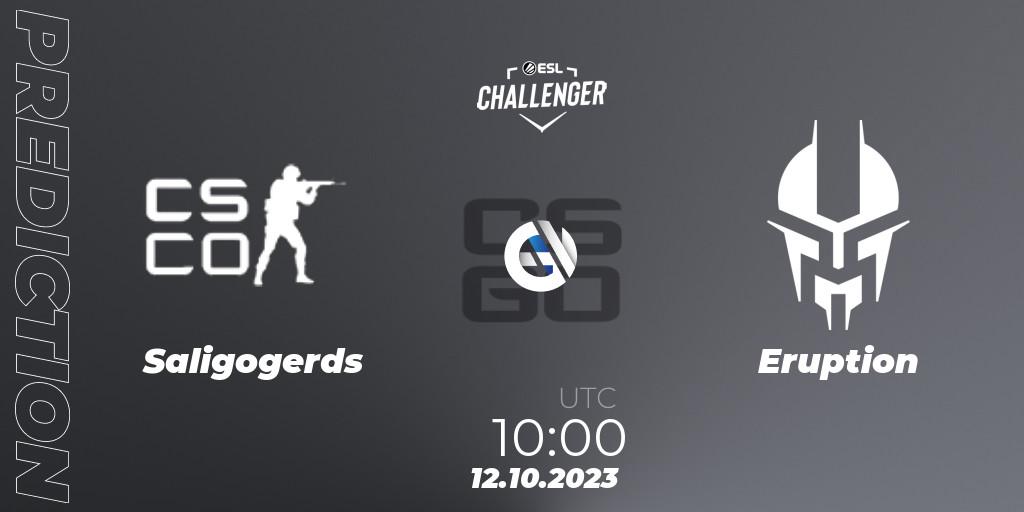 Prognoza Saligogerds - Eruption. 12.10.2023 at 10:10, Counter-Strike (CS2), ESL Challenger at DreamHack Winter 2023: Asian Open Qualifier