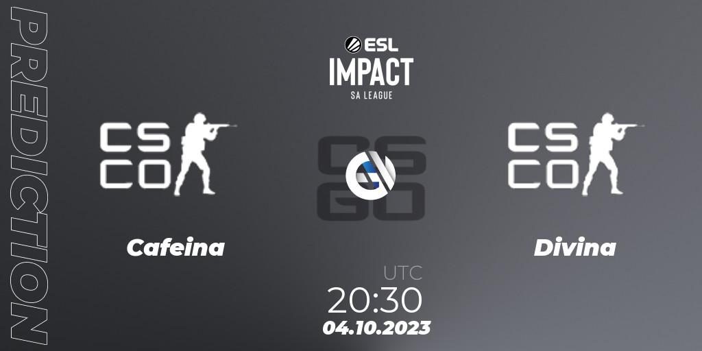 Prognoza Cafeina - Divina. 04.10.2023 at 20:30, Counter-Strike (CS2), ESL Impact League Season 4: South American Division