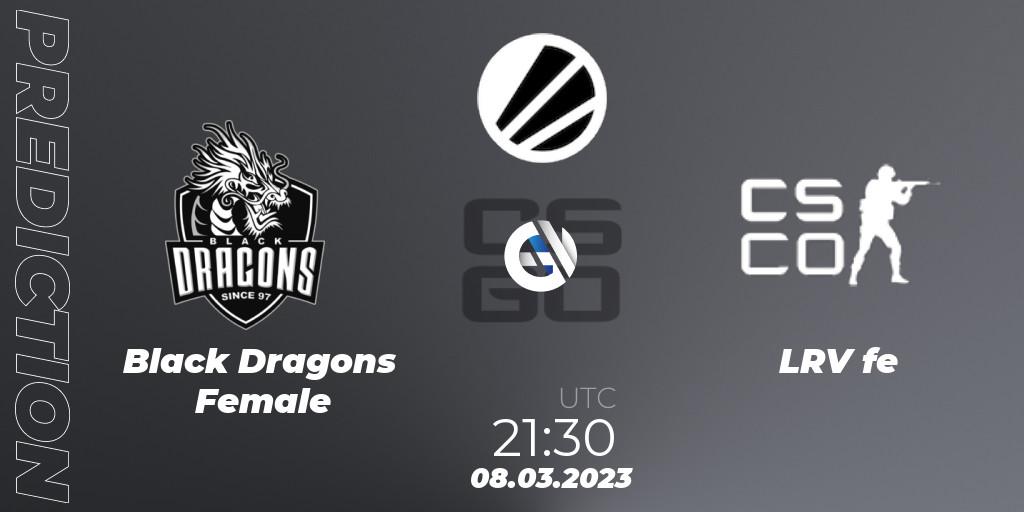 Prognoza Black Dragons Female - LRV Esports Female. 08.03.23, CS2 (CS:GO), ESL Impact League Season 3: South American Division