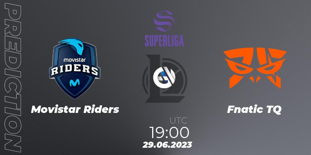 Prognoza Movistar Riders - Fnatic TQ. 29.06.2023 at 16:00, LoL, Superliga Summer 2023 - Group Stage