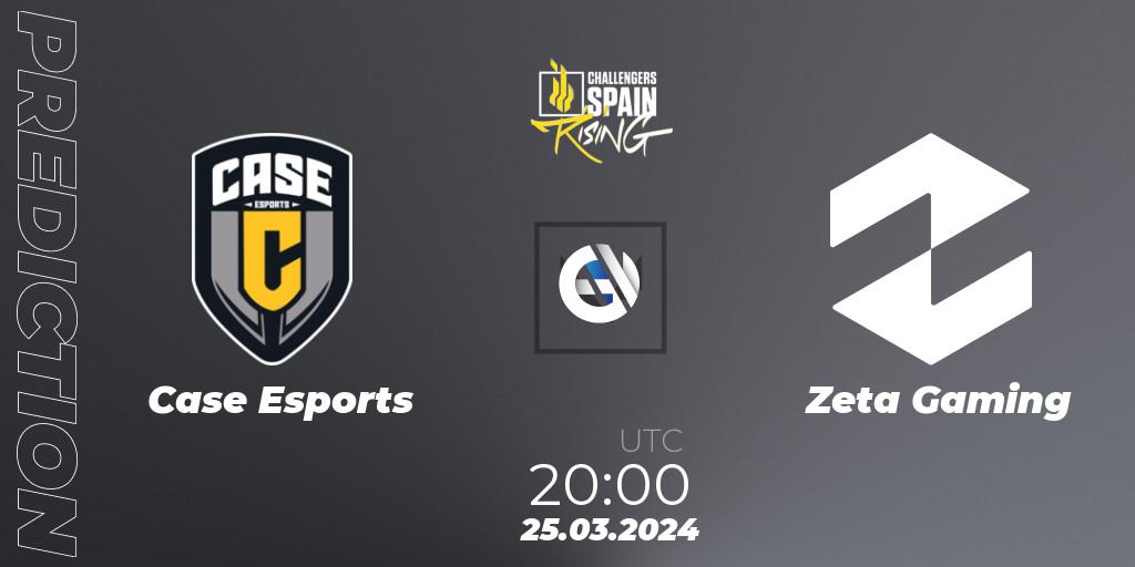 Prognoza Case Esports - Zeta Gaming. 25.03.24, VALORANT, VALORANT Challengers 2024 Spain: Rising Split 1