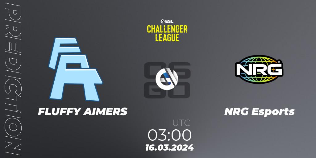Prognoza FLUFFY AIMERS - NRG Esports. 16.03.24, CS2 (CS:GO), ESL Challenger League Season 47: North America