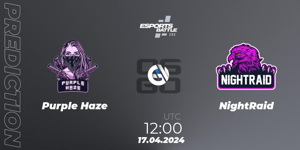 Prognoza Purple Haze - NightRaid. 17.04.2024 at 11:00, Counter-Strike (CS2), ESportsBattle Season 49