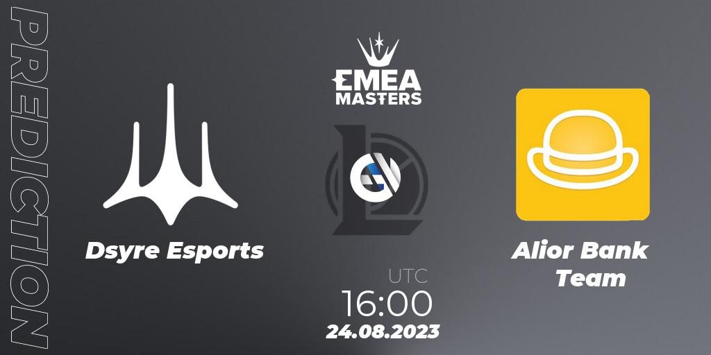 Prognoza Dsyre Esports - Alior Bank Team. 24.08.2023 at 16:00, LoL, EMEA Masters Summer 2023