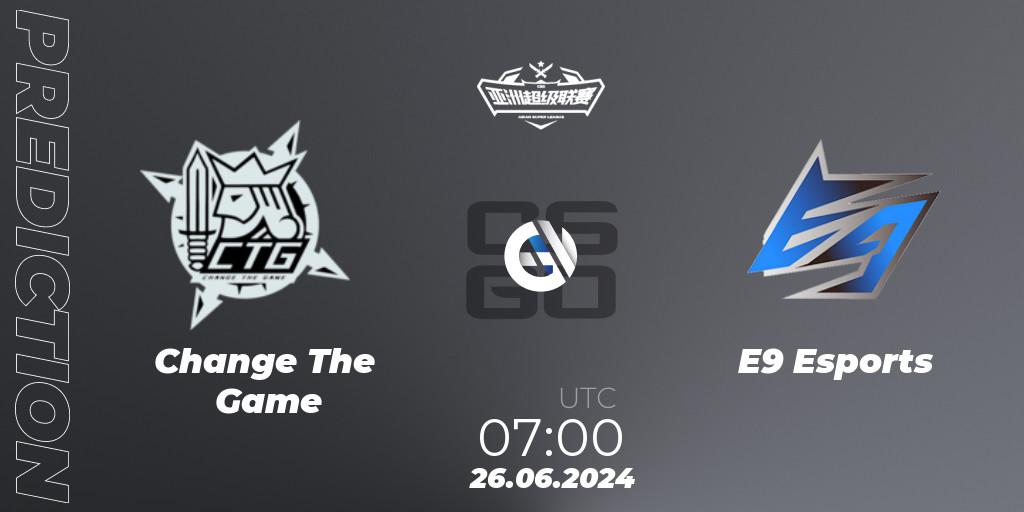 Prognoza Change The Game - E9 Esports. 26.06.2024 at 07:00, Counter-Strike (CS2), Asian Super League Season 4: Preliminary Stage