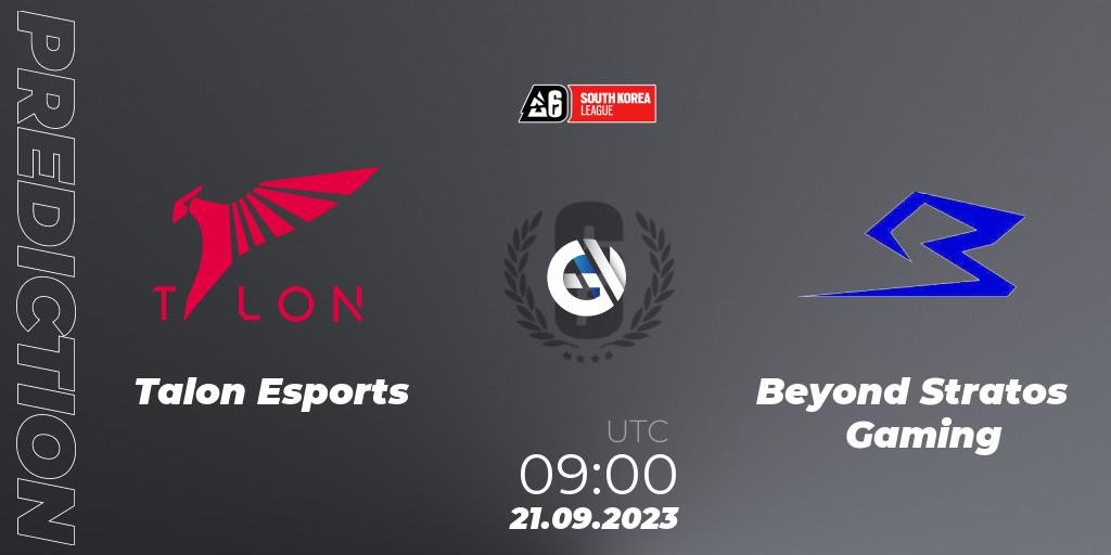 Prognoza Talon Esports - Beyond Stratos Gaming. 21.09.23, Rainbow Six, South Korea League 2023 - Stage 2