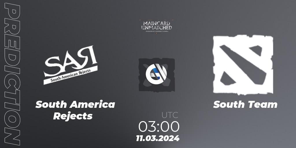 Prognoza South America Rejects - South Team. 11.03.24, Dota 2, Maincard Unmatched - March