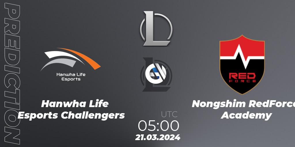 Prognoza Hanwha Life Esports Challengers - Nongshim RedForce Academy. 21.03.2024 at 05:00, LoL, LCK Challengers League 2024 Spring - Group Stage