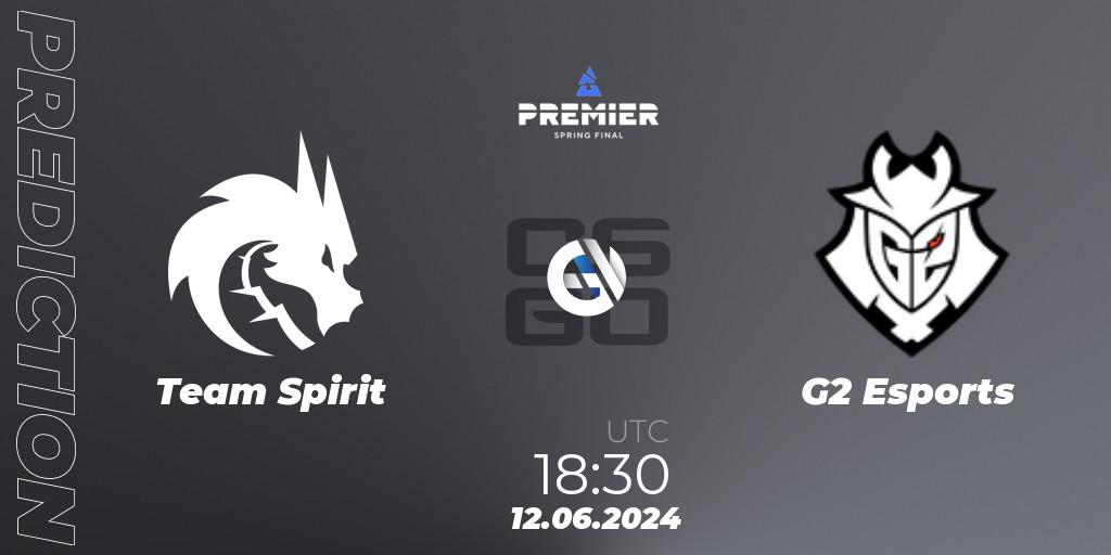 Prognoza Team Spirit - G2 Esports. 12.06.2024 at 19:55, Counter-Strike (CS2), BLAST Premier Spring Final 2024