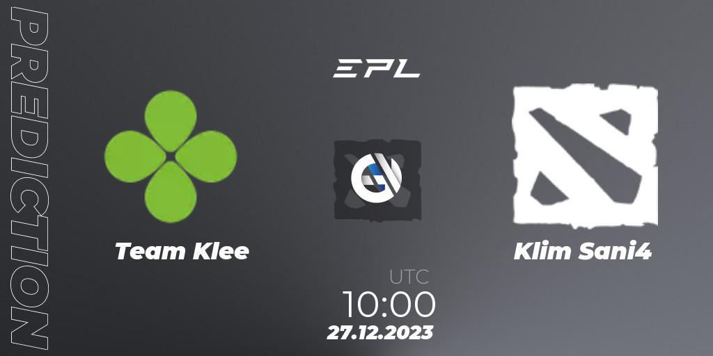 Prognoza Team Klee - Klim Sani4. 27.12.23, Dota 2, European Pro League Season 15