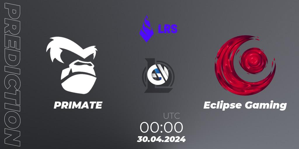 Prognoza PRIMATE - Eclipse Gaming. 30.04.2024 at 00:00, LoL, Liga Regional Sur 2024
