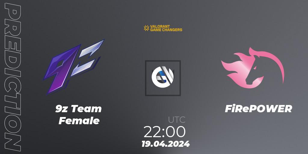 Prognoza 9z Team Female - FiRePOWER. 19.04.2024 at 22:00, VALORANT, VCT 2024: Game Changers LAS - Opening