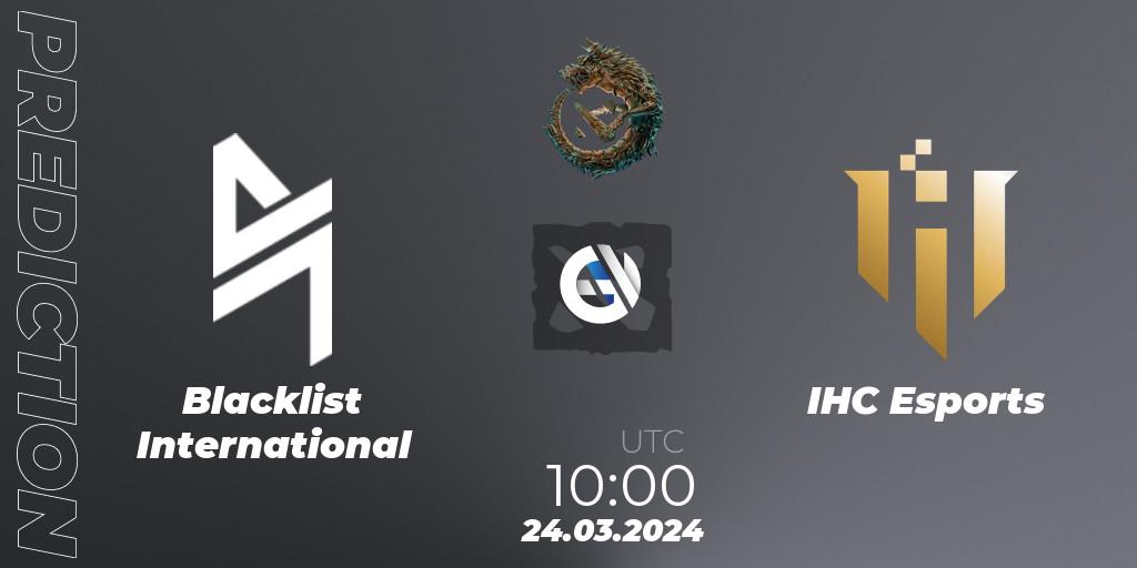 Prognoza Blacklist International - IHC Esports. 24.03.24, Dota 2, PGL Wallachia Season 1: Southeast Asia Open Qualifier #2