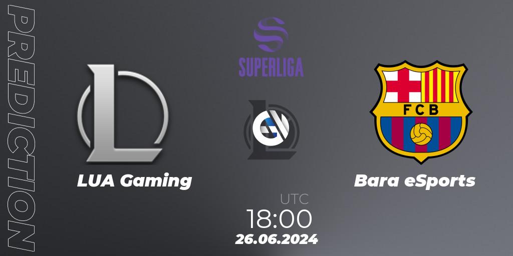 Prognoza LUA Gaming - Barça eSports. 26.06.2024 at 18:00, LoL, LVP Superliga Summer 2024