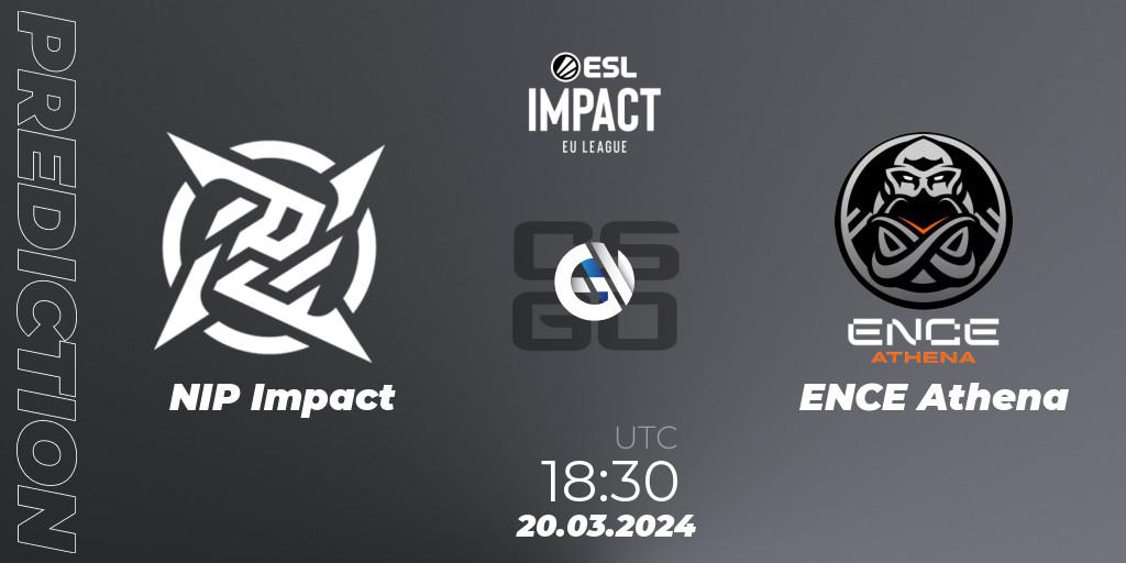 Prognoza NIP Impact - ENCE Athena. 20.03.2024 at 18:30, Counter-Strike (CS2), ESL Impact League Season 5: Europe
