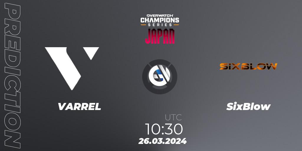 Prognoza VARREL - SixBlow. 26.03.2024 at 10:30, Overwatch, Overwatch Champions Series 2024 - Stage 1 Japan