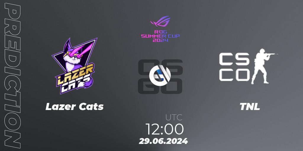 Prognoza Lazer Cats - TNL. 29.06.2024 at 13:50, Counter-Strike (CS2), Gameinside.ua ROG Summer Cup 2024
