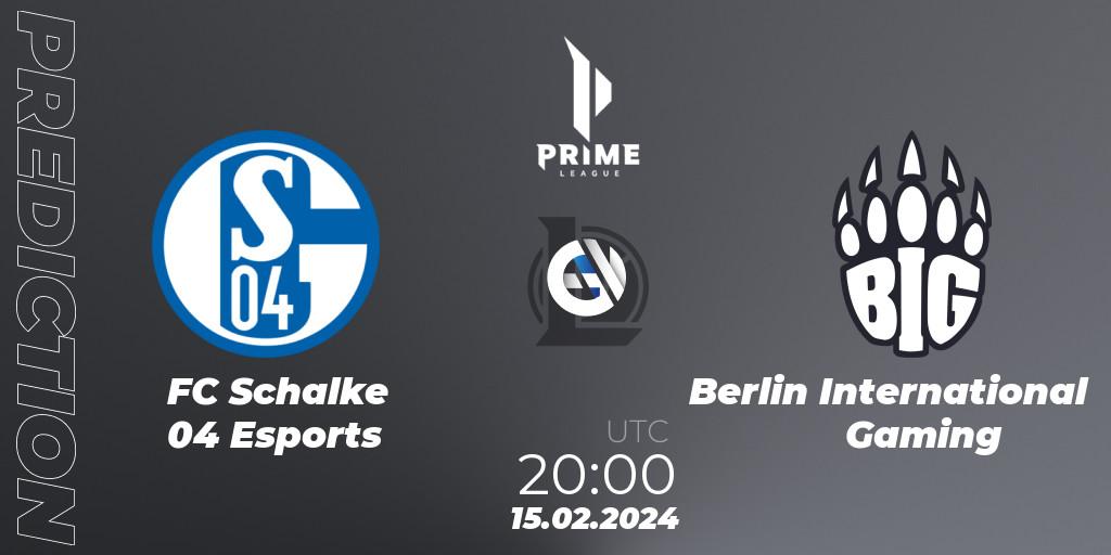 Prognoza FC Schalke 04 Esports - Berlin International Gaming. 15.02.24, LoL, Prime League Spring 2024 - Group Stage