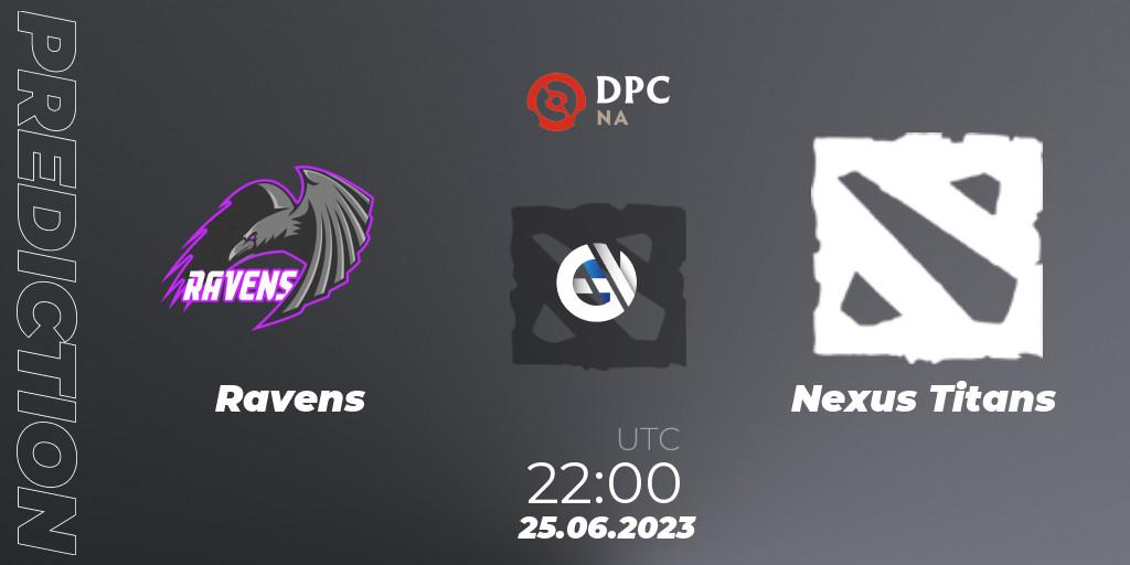 Prognoza Ravens - Nexus Titans. 25.06.23, Dota 2, DPC 2023 Tour 3: NA Division II (Lower)