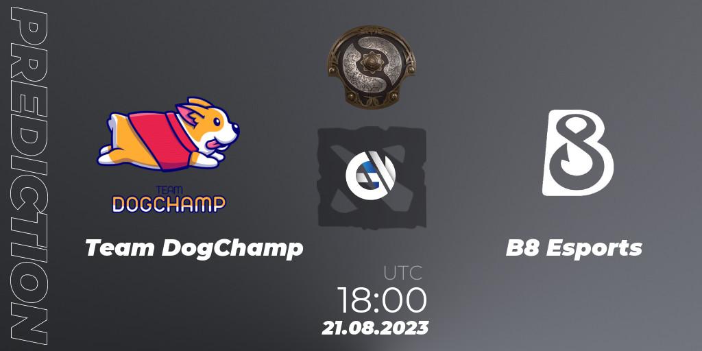 Prognoza Team DogChamp - B8 Esports. 21.08.23, Dota 2, The International 2023 - North America Qualifier