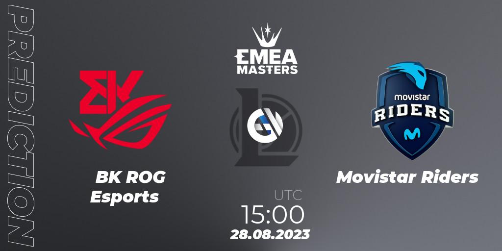 Prognoza BK ROG Esports - Movistar Riders. 28.08.23, LoL, EMEA Masters Summer 2023