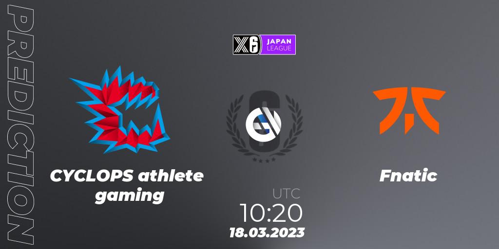 Prognoza CYCLOPS athlete gaming - Fnatic. 18.03.2023 at 10:20, Rainbow Six, Japan League 2023 - Stage 1