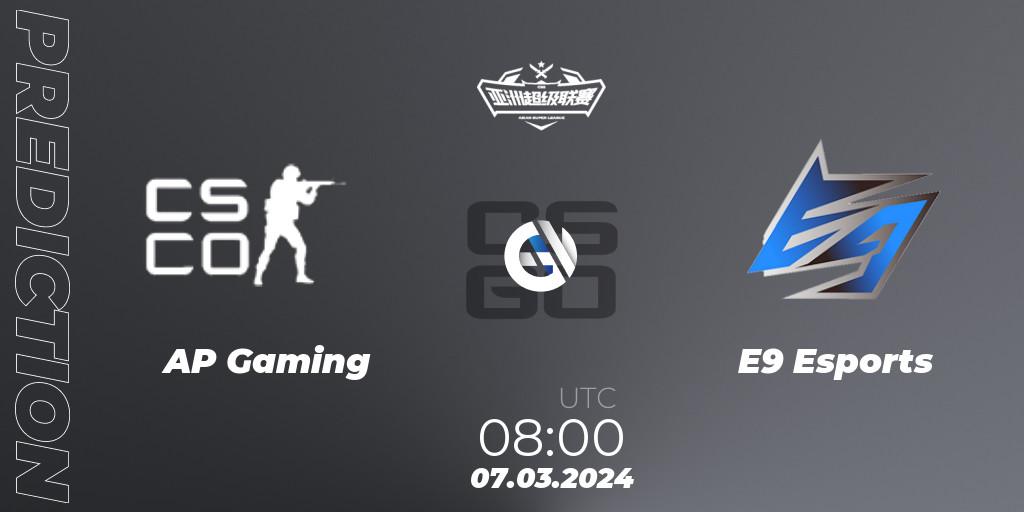 Prognoza AP Gaming - E9 Esports. 07.03.2024 at 08:30, Counter-Strike (CS2), Asian Super League Season 2