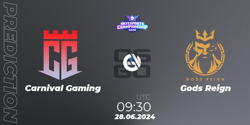Prognoza Carnival Gaming - Gods Reign. 28.06.2024 at 09:30, Counter-Strike (CS2), Skyesports Championship 2024: Indian Qualifier