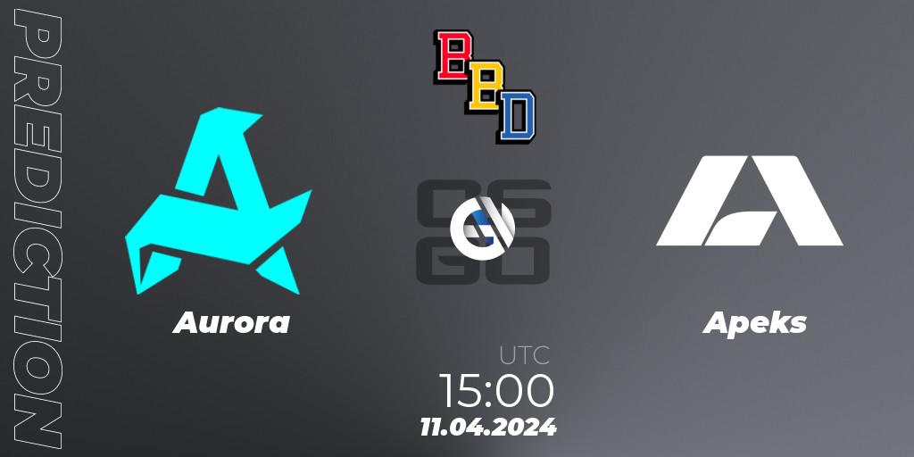 Prognoza Aurora - Apeks. 11.04.24, CS2 (CS:GO), BetBoom Dacha Belgrade 2024: European Qualifier
