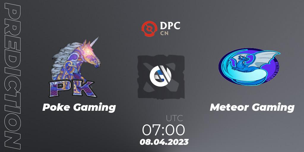 Prognoza Poke Gaming - Meteor Gaming. 08.04.23, Dota 2, DPC 2023 Tour 2: CN Division II (Lower)