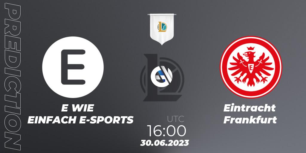 Prognoza E WIE EINFACH E-SPORTS - Eintracht Frankfurt. 30.06.2023 at 20:00, LoL, Prime League Summer 2023 - Group Stage