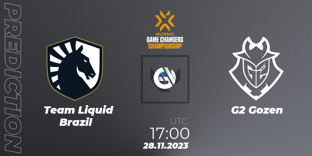 Prognoza Team Liquid Brazil - G2 Gozen. 28.11.2023 at 17:00, VALORANT, VCT 2023: Game Changers Championship
