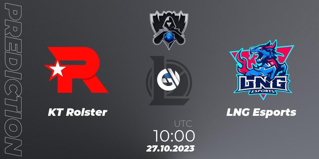 Prognoza KT Rolster - LNG Esports. 27.10.23, LoL, Worlds 2023 LoL - Group Stage