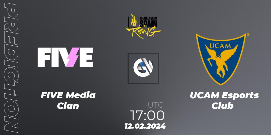 Prognoza FIVE Media Clan - UCAM Esports Club. 12.02.24, VALORANT, VALORANT Challengers 2024 Spain: Rising Split 1
