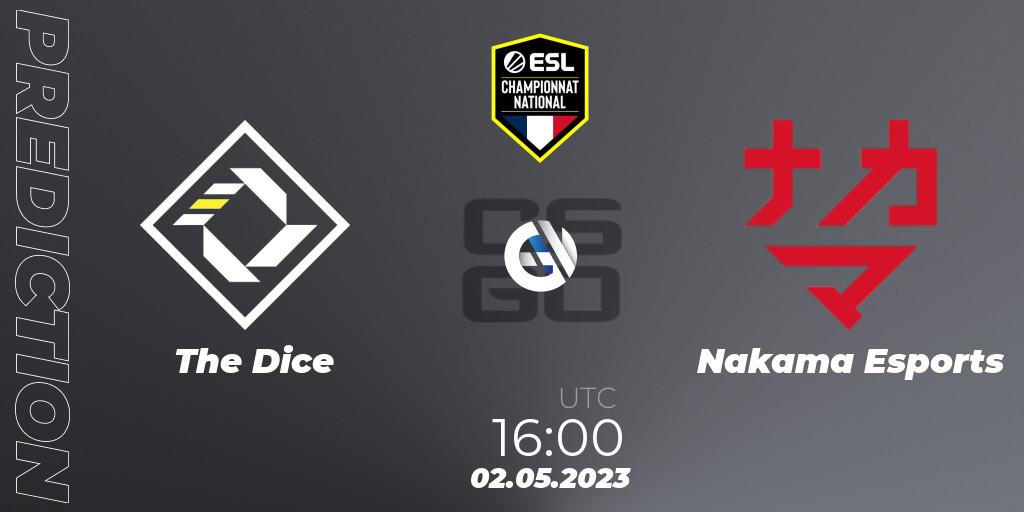 Prognoza The Dice - Nakama Esports. 02.05.2023 at 16:00, Counter-Strike (CS2), ESL Championnat National Spring 2023