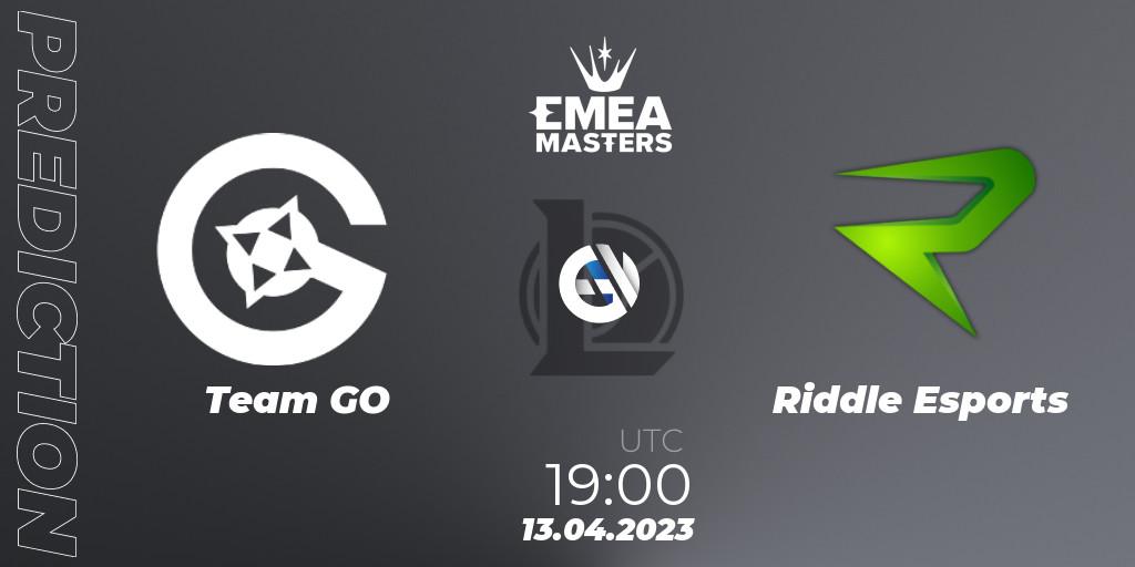 Prognoza Team GO - Riddle Esports. 13.04.2023 at 19:00, LoL, EMEA Masters Spring 2023 - Group Stage
