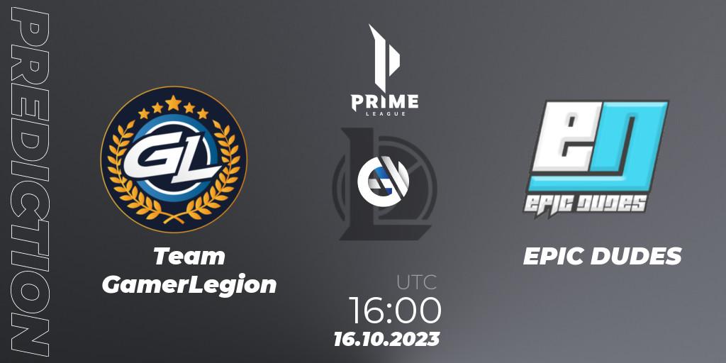 Prognoza Team GamerLegion - EPIC DUDES. 16.10.2023 at 16:00, LoL, Prime League Pokal 2023