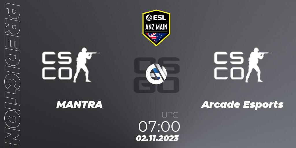 Prognoza MANTRA - Arcade Esports. 02.11.2023 at 07:00, Counter-Strike (CS2), ESL ANZ Main Season 17