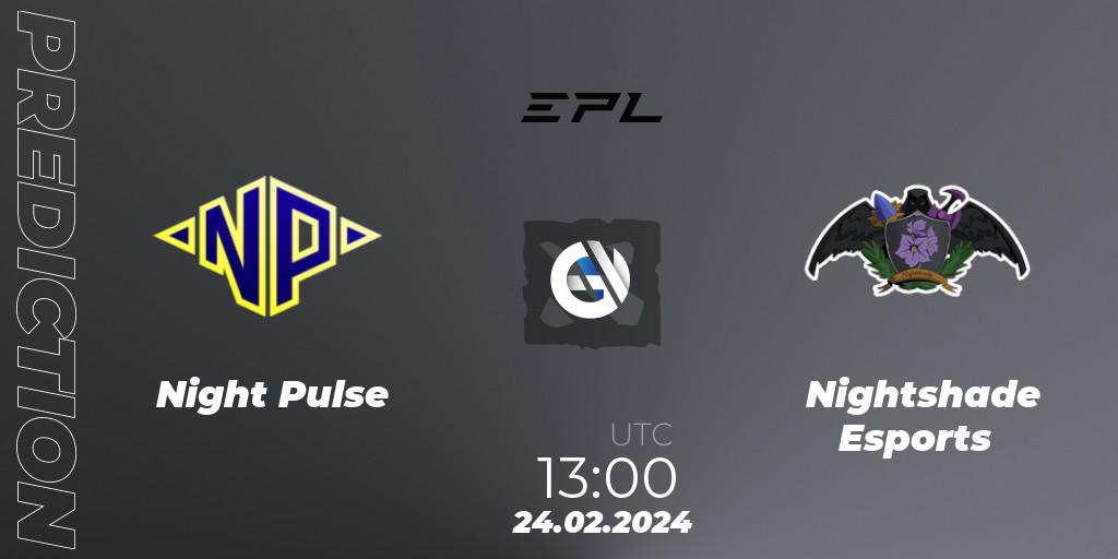 Prognoza Night Pulse - Nightshade Esports. 24.02.2024 at 13:00, Dota 2, European Pro League Season 17: Division 2