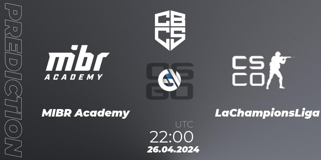 Prognoza MIBR Academy - LaChampionsLiga. 26.04.24, CS2 (CS:GO), CBCS Season 4: Open Qualifier #2