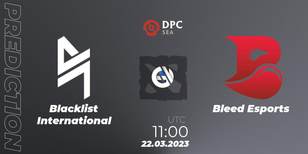 Prognoza Blacklist International - Bleed Esports. 22.03.23, Dota 2, DPC 2023 Tour 2: SEA Division I (Upper)