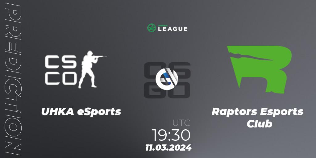 Prognoza UHKA eSports - Raptors Esports Club. 11.03.2024 at 19:30, Counter-Strike (CS2), ESEA Season 48: Main Division - Europe