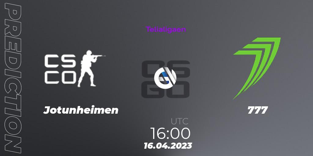 Prognoza Jotunheimen - 777. 16.04.2023 at 16:00, Counter-Strike (CS2), Telialigaen Spring 2023: Group stage