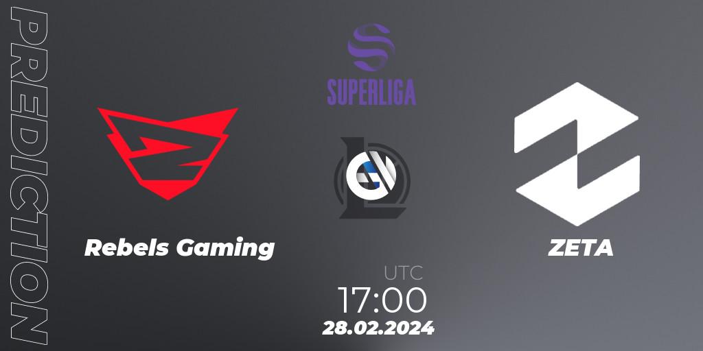Prognoza Rebels Gaming - ZETA. 28.02.2024 at 17:00, LoL, Superliga Spring 2024 - Group Stage