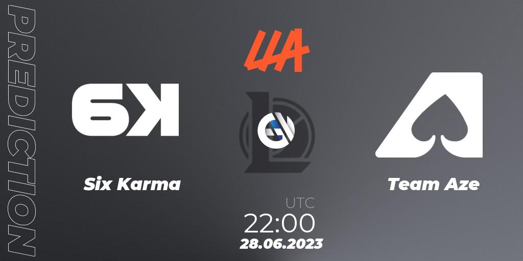 Prognoza Six Karma - Team Aze. 28.06.2023 at 22:00, LoL, LLA Closing 2023 - Group Stage