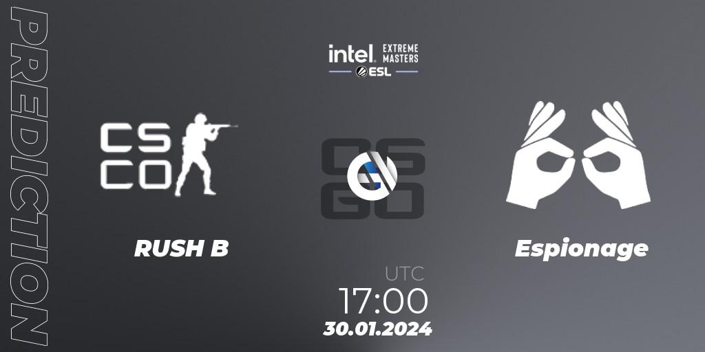 Prognoza RUSH B - Espionage. 30.01.2024 at 17:00, Counter-Strike (CS2), Intel Extreme Masters China 2024: European Open Qualifier #2