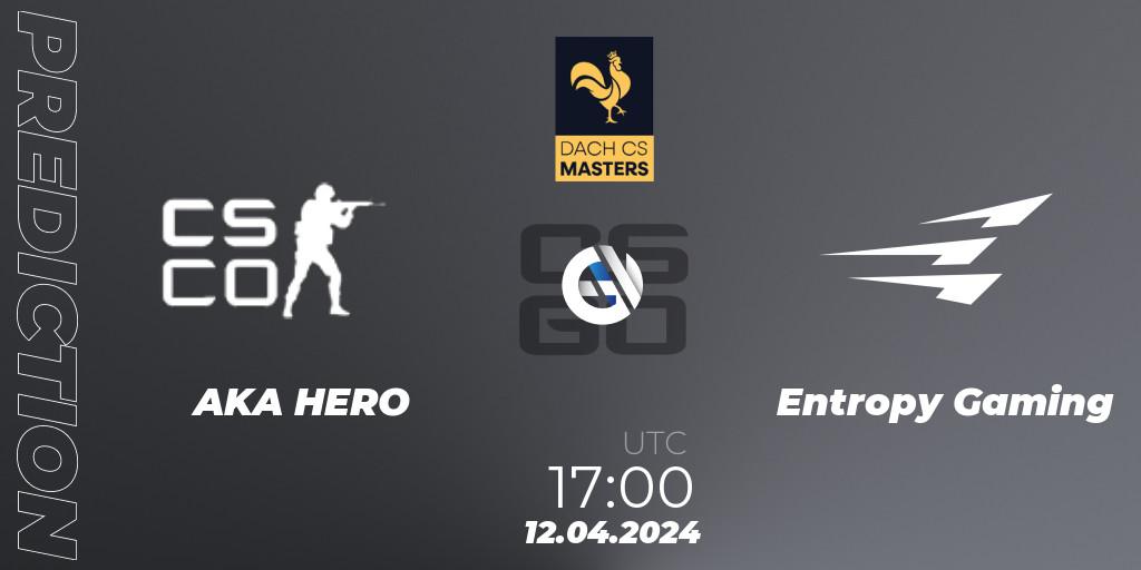Prognoza AKA HERO - Entropy Gaming. 10.04.24, CS2 (CS:GO), DACH CS Masters Season 1: Division 2