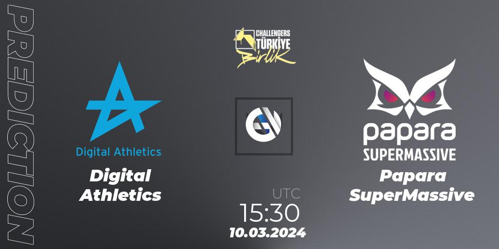 Prognoza Digital Athletics - Papara SuperMassive. 10.03.24, VALORANT, VALORANT Challengers 2024 Turkey: Birlik Split 1