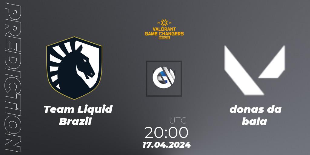 Prognoza Team Liquid Brazil - donas da bala. 17.04.24, VALORANT, VCT 2024: Game Changers Brazil Series 1